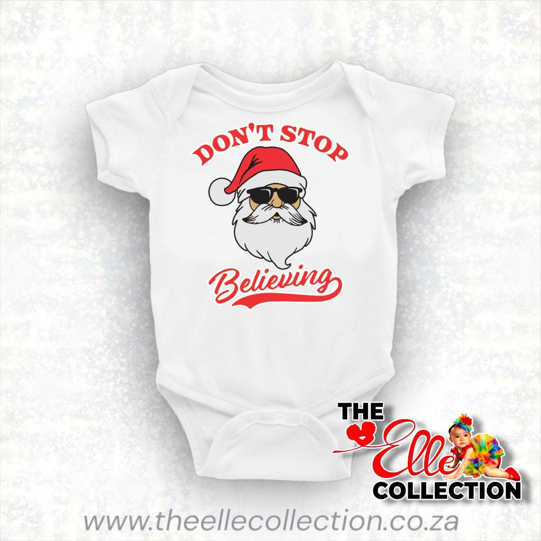 Don't stop believing - Cool Santa with sunglasses Christmas Shirts - White Newborn to Adult Sizes
