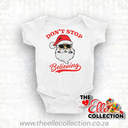Don't stop believing - Cool Santa with sunglasses Christmas Shirts - White Newborn to Adult Sizes