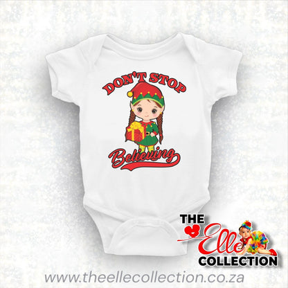 Girl Elf - Don't stop believing - printed Christmas T-Shirt or Baby bodyvest - White Newborn to Adult Sizes