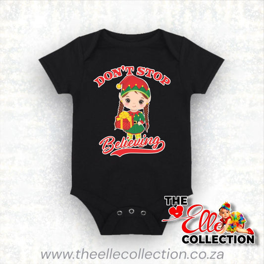 Girl Elf - Don't stop believing - printed Christmas T-Shirt or Baby bodyvest - Black Newborn to Adult Sizes