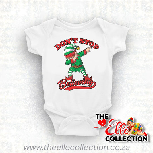 Elf dabbing - Don't stop believing - printed Christmas T-Shirt or Baby bodyvest  - White Newborn to Adult Sizes