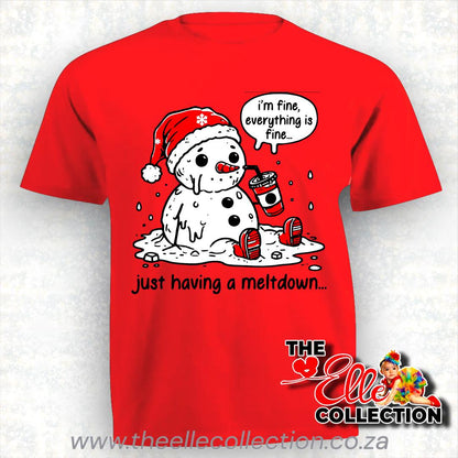 I'm fine, everything is fine... just having a meltdown - Snowman themed Christmas Shirts  - Red T-Shirt - Kids to Adult sizes