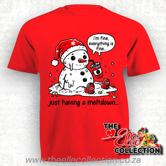 I'm fine, everything is fine... just having a meltdown - Snowman themed Christmas Shirts  - Red T-Shirt - Kids to Adult sizes